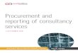 Procurement and reporting of consultancy services · Regulation 2015 and Annual Reports (Statutory Bodies) Regulation 2015 require agencies to disclose details of consultants engaged