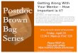 Getting Along With Postdoc Your Mentor – How Important is ... › wp-content › uploads › ... · Postdoc Brown Bag Series Getting Along With Your Mentor – How Important is