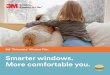 Smarter windows. More comfortable you. › mws › media › 1140676O › 3m...Thinsulate invisible insulation technology helps retain the heat keeping you warmer in the winter. Governor’s