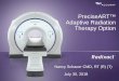 PreciseART™ Adaptive Radiation Therapy Option...Adaptive Radiotherapy with Integrity. Quantitative images • Automated, offline adaptive dose monitoring • Integrated solution
