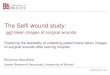 The Selfi wound study The Selfi wound study: self-taken images of surgical wounds Exploring the feasibility