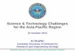 Science & Technology Challenges for the Asia …...Distribution Statement A: Approved for public release; distribution is unlimited Science & Technology Challenges for the Asia-Pacific