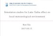 Simulation studies for Lake Taihu effect on local ...The meteorological environment of Taihu Lake and surrounding cities in January, April, August and November was simulated to discuss