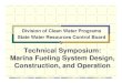 Technical Symposium: Marina Fueling System Design ......PET, Marina Piping Systems from Dock to Shore, November 2001. Rubber Hose - Permeation • Economic and Environmental Impact