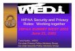 HIPAA Security and Privacy Rules: Working together HIPAA ... · Thank you! Tom Hanks 630.514.7706 TomHanks@ameritech.net