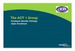 The ACT 1 GroupPresentation.ppt · Microsoft PowerPoint - The ACT 1 GroupPresentation.ppt [Compatibility Mode] Author: Colonial Created Date: 20090401075932Z 