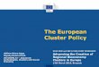 The European Cluster Policy · Clusters are accelerators of growth and industrial change Source: European Commission, European Cluster Panorama 2016, star rating for size, specialisation,