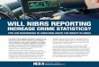 WILL NIBRS REPORTING › sites › default › files › NCS_X...System (SRS). NIBRS and SRS use different methods for counting crime, and law enforcement agencies should understand