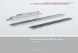 Customized Bearings - SCHNEEBERGER...Customized gear racks Alongside the standard parts, we also manufacture customized gear racks and guide racks up to a maximum length of 3 m and