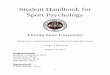 New Student Handbook - College of Education · 8/25/2017  · The master’s degree program in Educational Psychology with a major in Sport Psychology is designed for graduate students