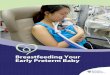 Breastfeeding Your Early Preterm Baby › Documents › Resources › ... · Relax, take deep breaths, and think positive thoughts about your baby Have a syringe or clean container