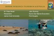 MARINE RESEARCH TOURISM IN AUSTRALIA - Wildlife Tourism … · 2017-04-04 · Distribution and character of marine research tourism worldwide • Marine and terrestrial research tourism