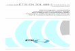 Harmonized European Standard - ETSI€¦ · ETSI 2 Final draft ETSI EN 301 489-1 V1.9.1 (2011-04) Reference REN/ERM-EMC-268-1 Keywords EMC, radio, regulation ETSI 650 Route des Lucioles