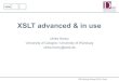 XSLT advanced & in use › ... › XSLT-advanced-and-in-use.pdf · Folie 3 XSLT advanced & in use IDE Spring School 2015, Graz XSLT advanced. Grouping, sorting, numbering Grouping
