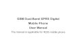 GSM Dual-Band GPRS Digital Mobile Phone User …download.ztedevice.com/UploadFiles/product/591/754/...Using the phone near electrical appliances such as TV, telephone, radio and personal