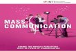 2 - 3 · 3+0 BA (HONS) IN MASS COMMUNICATION in collaboration with University of Hertfordshire, UK The 3+0 BA (Hons) in Mass Communication is a 3-year and 12 weeks generalist degree