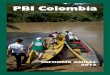 PBI Colombia - Peace Brigades International › fileadmin › user_files › ... · 2013-07-23 · cionales en Colombia desde 1994. La misión de PBI Colombia es proteger el espacio
