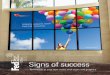 Signs of success - FedEx · 2020-06-25 · When your event or promotion is over, the adhesive is low-tac so you can quickly remove the graphics. Window and Floor Graphics Print photographs,