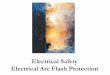 LIVE ELECTRICAL WORK 70E Flash Protection MBMA.pdfNFPA 70E •NFPA 70E is: – National consensus standard and a “Standard for Electrical Safety in the Workplace”. – and is a
