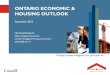 ONTARIO ECONOMIC & HOUSING OUTLOOK...Kingston Toronto Windsor CANADA MORTGAGE AND HOUSING CORPORATION Residential Starts Mirror Similar Picture in 2014 Housing Starts % chg By Selected