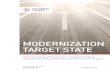 MODERNIZATION TARGET STATE › wp-content › uploads › 2018 › 05 … · The Modernization Target State document provides a more detailed view of the program, including descriptions