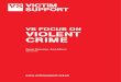 VS Focus on Violent Crime - Victim Support · Figure 12: Proportion of victims of all violent crimes by marital status from 2003/04 to 2014/15..... 17 Figure 13: Proportion of victims