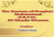 The - IslamicBlessings.comislamicblessings.com/upload/The Sermon of Prophet Muhammad_p_… · The Sermon of Prophet Muhammad (P.B.U.H) at Ghadir Khumm Author : Vahid Majd Introduction