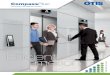 CompassPlusTM - Otis Elevator Company€¦ · CompassPlus TM Destination Management System Our most advanced destination management system, designed to enhance your building. One