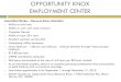OPPORTUNITY KNOX EMPLOYMENT CENTER · 10214 Crouse-Willison Road ... Drop off resume or fill-out universal application@ Opportunity Knox Employment Center 17604 Coshocton Road Mount