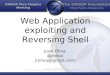 Web Application exploiting and Reversing ShellWeb Application exploiting and Reversing Shell Juan Oliva @jroliva ... Aplicaciones web vulnerables 19 FreePBX 2.10.0 / 2.9.0 callmenum