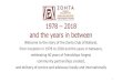 1978 2018 and the years in between · planning celebrations for the centennial anniversary of Zonta International, 1919 - 2019 2. It’s amazing to think that this Organisation 