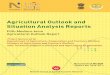 Agricultural Outlook and Situation Analysis Reportsagrioutlookindia.ncaer.org › MTOR-July-16.pdf · emerging outlook for the sector. More high-value agricultural commodities, viz