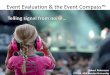 Event Evaluation & the Event Compass™€¦ · ”The Event Compass provided us with important new insights on the development of our operations. The whole process was time-effective,