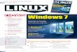 NEWS Windows 7€¦ · LINUX MAGAZINE Linux Magazine ISSN 1471-5678 Linux Magazine is published monthly by Linux New Media Ltd, Manchester, England. Company registered in England