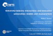 University-industry interactions and innovative ...fapesp.br/eventos/2017/insyspo/PDF/06-07/9h45_TIJSSEN.pdfKeynote at roundtable “Governance of System Innovation: ... Accurate data,