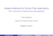 Adaptive Methods for Clinical Trials Applications · Adaptive Methods for Clinical Trials Applications Part I: Overview of Literature and a New Approach Tze Leung Lai Department of