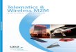 Telematics & Wireless M2M - Mouser Electronics › pdfdocs › Laird_Wireless_Telematics.pdf · company’s broad selection of M2M products provides solutions for the automotive,