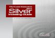 The Casey Research Silver 2011 · 2011 Silver Investing Guide 2011 Silver Investing Guide Silver Bullion Squeeze: Is This Just the Beginning? To get a handle on the silver bullion
