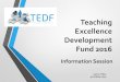 Curtin Learning and Teaching - Teaching Excellence Development …clt.curtin.edu.au › local › downloads › scholarship_awards › tedf... · 2015-11-04 · learning and assessment