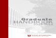Graduate HANDBOOK - Utah Graphics Lab · School of Computing Graduate Handbook - 2018-2019 Miriah Meyer Associate Professor Interactive data visualization and user-centered design