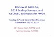 Review of SARC-59, 2014 Scallop Surveys, and OFL/ABC ...s3.amazonaws.com/nefmc.org/10_SARC-and-2014-survey-results-2.pdf · 2014 Scallop Surveys, and OFL/ABC Estimates for FW26 