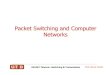 Packet Switching and Computer Networks - USP › ~ablima › grad › tfm › slides › Torlak › ...The TCP/IP Reference Model A Comparison of OSI and TCP/IP EE4367 Telecom. Switching
