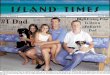 Island Times - University of Floridaufdcimages.uflib.ufl.edu/UF/00/09/14/43/00036/00006-16-2009.pdfIsland Times Volume V, Number 4 Pensacola Beach, Florida June 16, 2009 #1 Dad High