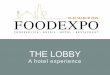 Food expo 18 · 18-20 MARCH 2018 FOODEXPO FOODSERVICE RETAIL HOTEL RESTAURANT . 18-20 MARCH 2018 THE LOBBY A hotel experience Jl West Entrance J2 South Entrance J3 . MATERIEL - RUM