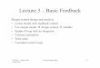 Lecture 3 – Basic Feedback › class › archive › ee › ee392m › ... · • Simple feedback works just fine – Static output feedback is sometimes called P control – P