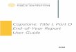Capstone: Title I, Part D End-of-Year Report User Guide · Capstone is the application used to report all Title I, D State (Subpart 1) and Local (Subpart 2) outcomes for iGrants Form
