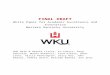 WKU - Western Kentucky University  · Web viewOur robust technology infrastructure and support network enable us to promote student engagement, interactivity, and learning. In addition,