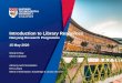 Introduction to Library Resources · Introduction to Library Resources Nanyang Research Programme 15 May 2020 Wong Oi May Senior Librarian Advisory and Consultation NTU Library Office