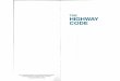 Highway Code - Malta › en › Life Events › Documents › Getting... · "The Highway Code" of the United Kingdom of 1999. Compiled by the Traffic Control Board Section Of the