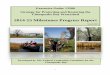 2014-15 Milestones Progress Report · 2 Efforts to restore and protect the Chesapeake Bay were intensified with the signing of Executive Order 13508 by President Obama in May 2009,